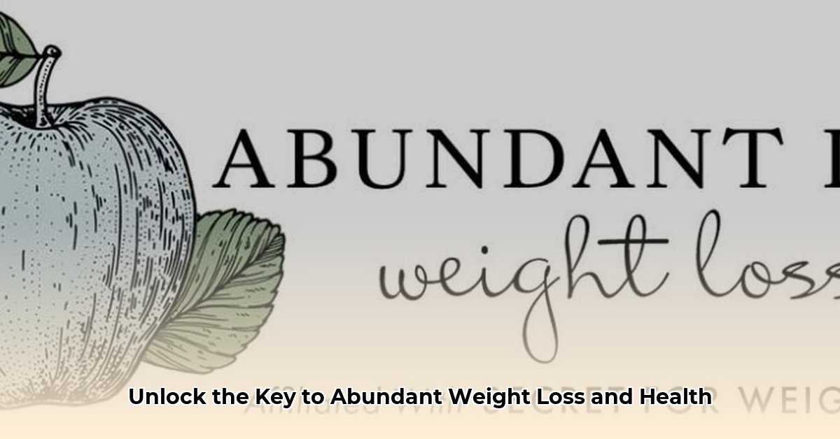 abundant life weight loss
